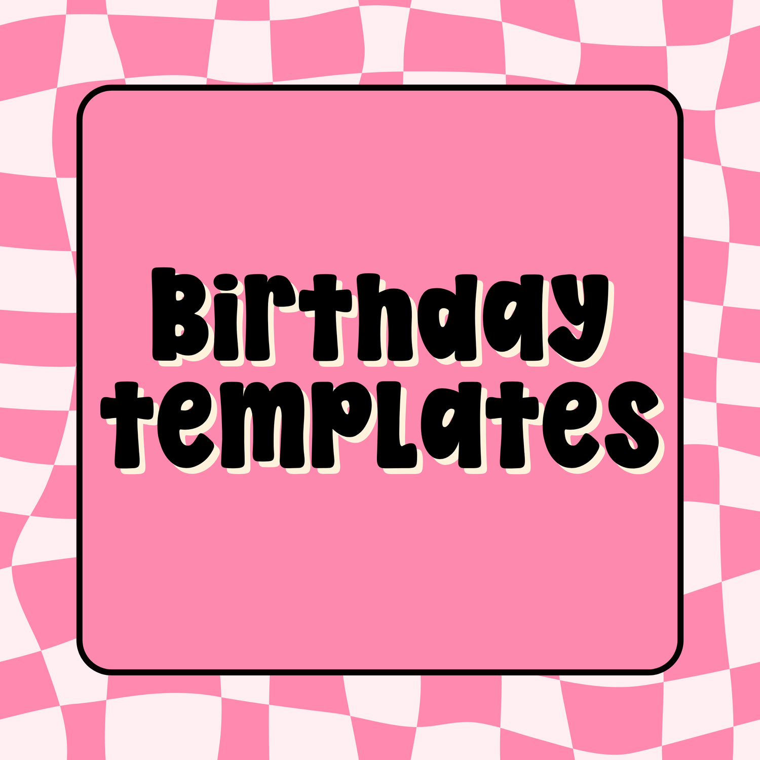 BIRTHDAYS 🥳