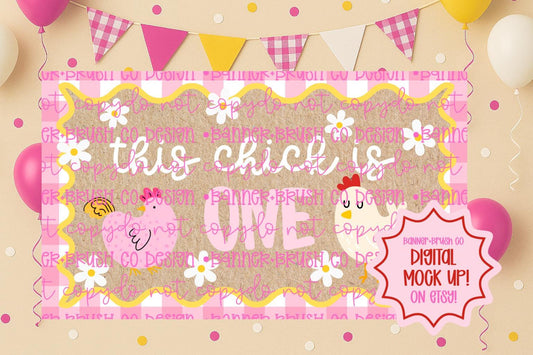 This chick is ONE birthday Banner Template | Editable Canva Banner | 35x60 DIY Painted Sign |  farm chick Birthday Theme | Digital Download