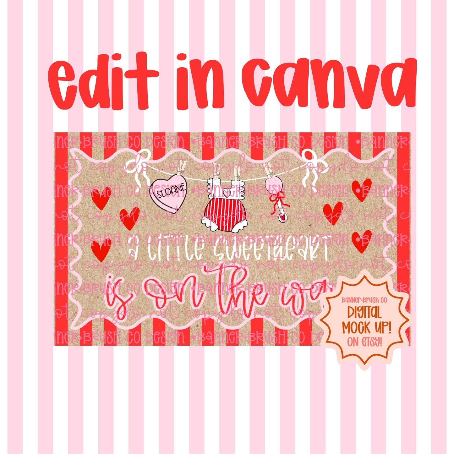 A Little Sweetheart Is On The Way Banner Template | Editable Canva Banner | 35x60 DIY Painted Sign | Baby Shower Theme | Digital Download
