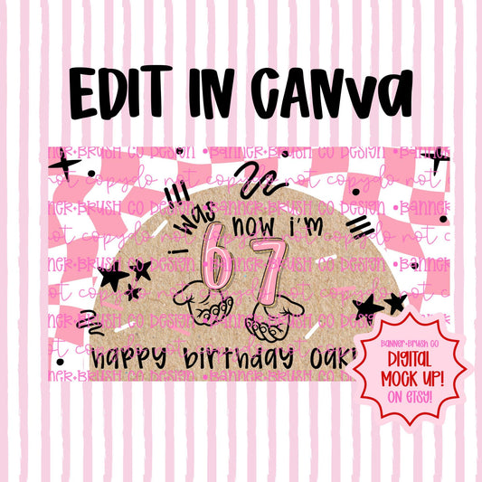 6 7 Girly birthday Banner Template | Editable Canva Banner | 35x60