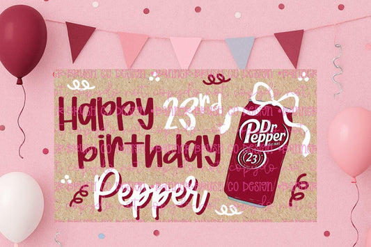Dr. Pepper birthday Banner Template | Editable Canva Banner | 35x60 DIY Painted Sign |  Birthday Theme | Digital Download