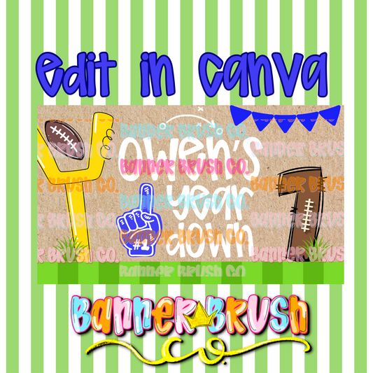 1st Year Down Banner Template | Editable Canva | 35x60