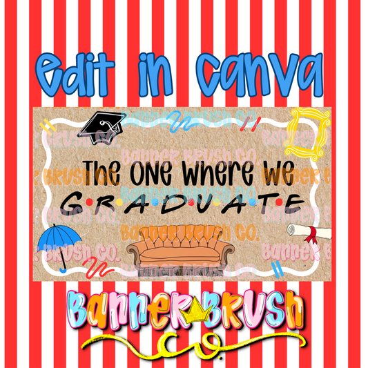 Friends Banner Template 35x60 graduation Theme