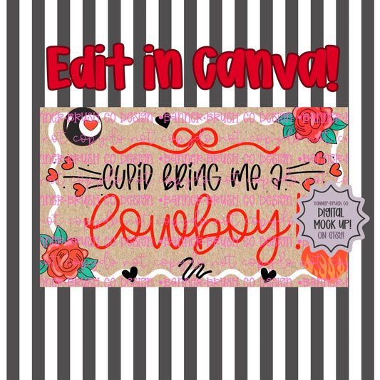 Cupid bring me a cowboy Banner Template | Editable Canva Banner | 35x60 DIY Painted Sign | western Valentines Theme | Digital Download